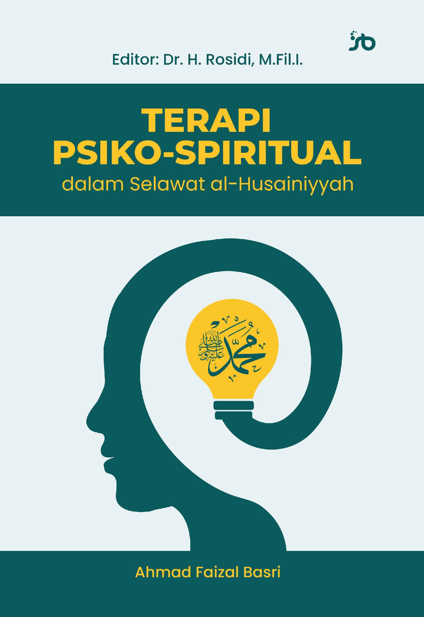 TERAPI PSIKO-SPRITUAL DALAM SELAWAT AL-HUSAINIYYAH